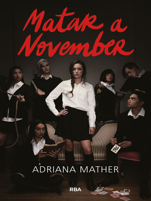 Title details for Matar a November 1--Matar a November by Adriana Mather - Available